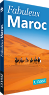 Fabuleux Maroc