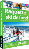 Raquette et ski de fond au Québec