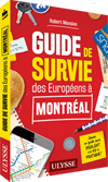 Guide de survie des Européens à Montréal