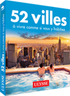 52 villes à vivre comme si vous y habitiez