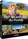 Voir les animaux du monde - 50 itinéraires de rêve