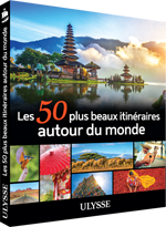 Les 50 plus beaux itinéraires autour du monde