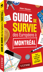 Guide de survie des Européens à Montréal