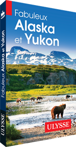 Fabuleux Alaska et Yukon