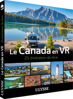 Le Canada en VR - 25 itinéraires de rêve