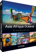 Asie - Afrique - Océanie : 50 itinéraires de rêve