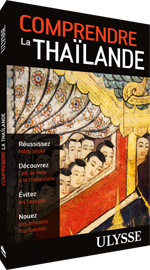Comprendre la Thaïlande