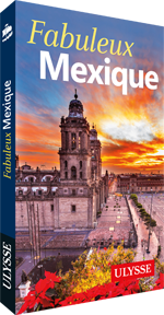 Fabuleux Mexique