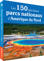Les 150 plus beaux parcs nationaux d
