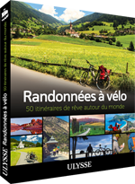 Randonnées à vélo - 50 itinéraires de rêve autour du monde