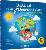 Lulu, Lila et la plume qui plane - une initiation au voyage