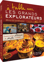 À table avec Les Grands Explorateurs - Menus du monde T. 2