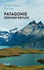 Patagonie Dernier Refuge