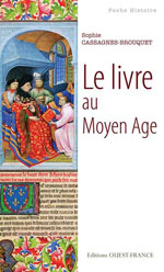 Le Livre au Moyen Âge -Poche