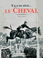 Il Y a un Siècle … le Cheval