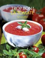 Trop Bon ! la Tomate