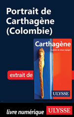 Portrait de Carthagène (Colombie)