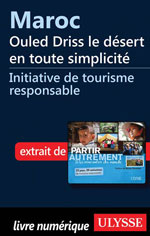 Maroc - Ouled Driss le désert en toute simplicité