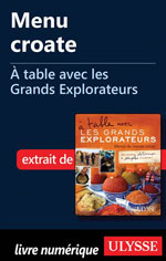 Menu croate - À table avec les Grands Explorateurs