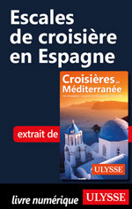 Escales de croisière en Espagne