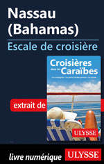 Nassau (Bahamas) - Escale de croisière