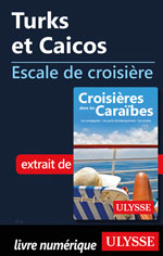 Turks et Caicos - Escale de croisière