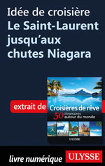 Idée de croisière Le Saint-Laurent jusqu