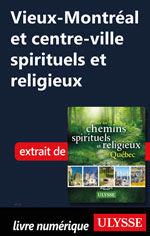 Vieux-Montréal et centre-ville spirituels et religieux