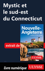 Mystic et le sud-est du Connecticut
