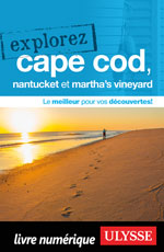 Explorez Cape Cod, Nantucket et Martha
