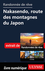 Randonnée de rêve - Nakasendo, route des montagnes du Japon