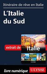 Itinéraire de rêve en Italie - L’Italie du Sud