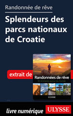Randonnée de rêve Splendeurs des parcs nationaux de Croatie