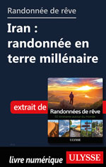 Randonnée de rêve - Iran : randonnée en terre millénaire
