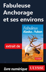 Fabuleuse Anchorage et ses environs