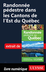 Randonnée pédestre dans les Cantons de l