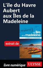 L’île du Havre Aubert aux Îles de la Madeleine