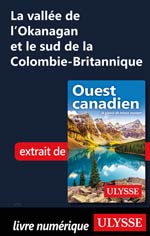 La vallée de l’Okanagan et le sud de la Colombie-Britannique