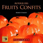 Autour des Fruits Confits