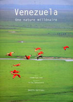 Venezuela, une Nature Millénaire