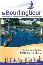 Le Bourlingueur: Bretagne Sud, de Brest à Redon