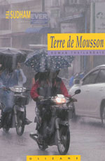 Terre de Mousson : Roman Thaïlandais