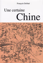 Une Certaine Chine