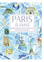 Paris à pied : comme vous ne l