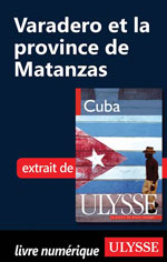 Varadero et la province de Matanzas