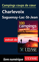 Campings coups de cœur Charlevoix Saguenay-Lac-St-Jean