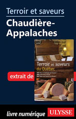 Terroir et saveurs - Chaudière-Appalaches