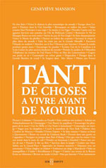 Tant de Choses à Vivre Avant de Mourir
