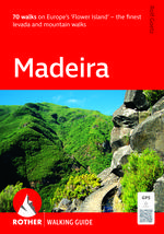 Madeira, the Finest Levada and Mountain Walks