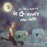 Sur les Traces de la Grande Muraille